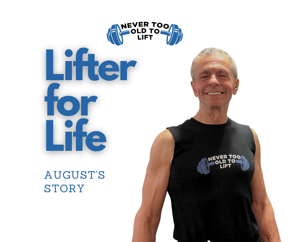 August's Lifter for Life Story