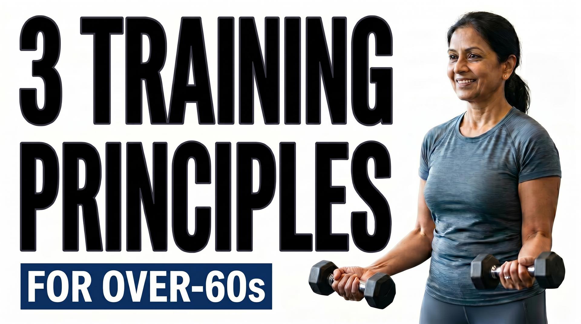 Woman over 60 lifting dumbbells — 3 Strength Training Principles for Over-60s